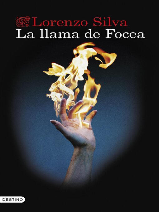 Title details for La llama de Focea by Lorenzo Silva - Available